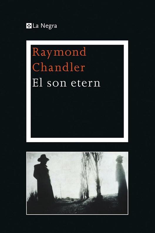 EL SON ETERN | 9788482645292 | CHANDLER , RAYMOND