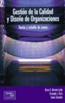 GESTION DE LA CALIDAD Y DISEÑO DE ORGANIZACIONES | 9788420529820 | MORENO LUZON, MARIA D.