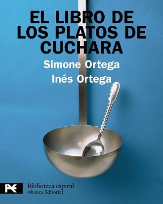 LIBRO DE LOS PLATOS DE CUCHARA EL | 9788420662862 | ORTEGA, SIMONE / ORTEGA, INES