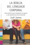 LA BIBLIA DEL LENGUAJE CORPORAL | 9788449323379 | JAMES, JUDI