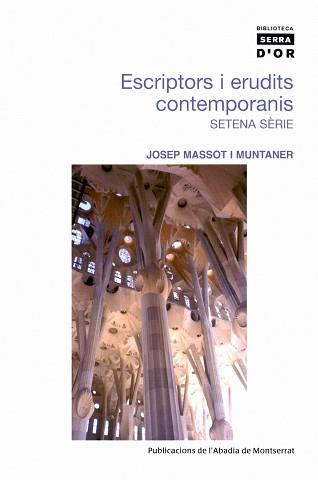 ESCRIPTORS I ERUDITS CONTEMPORANIS ( SETENA SERIE ) | 9788484159889 | MASSOT MUNTANER, JOSEP