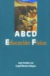 ABCD EDUCACIO FISICA | 9788484591153 | FERNANDEZ LOSA, JORGE