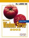 WINDOWS SERVER 2003 EL LIBRO DE | 9788441515895 | MATTHEWS, MARTIN S.