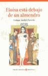 ELOISA ESTA DEBAJO DE UN ALMENDRO (AULA DE LITERATURA) | 9788431633684 | JARDIEL PONCELA, ENRIQUE