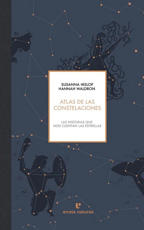 ATLAS DE LAS CONSTELACIONES | 9788416544493 | SUSANNA HISLOP