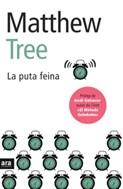 PUTA FEINA LA | 9788496201682 | TREE, MATTHEW