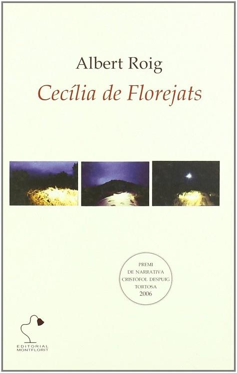 CECILIA DE FLOREJATS ( PREMI DE NARRATIVA TORTOSA 06 ) | 9788495705488 | ROIG, ALBERT