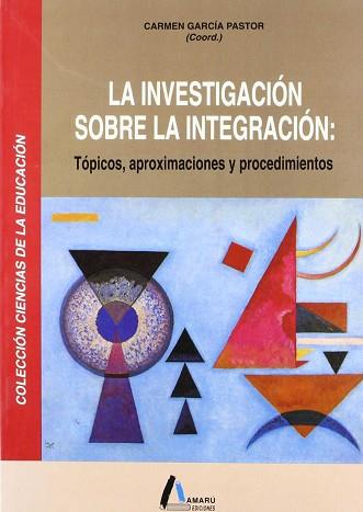 INVESTIGACION SOBRE LA INTEGRACION, LA | 9788486368685 | GARCIA PASTOR, CARMEN