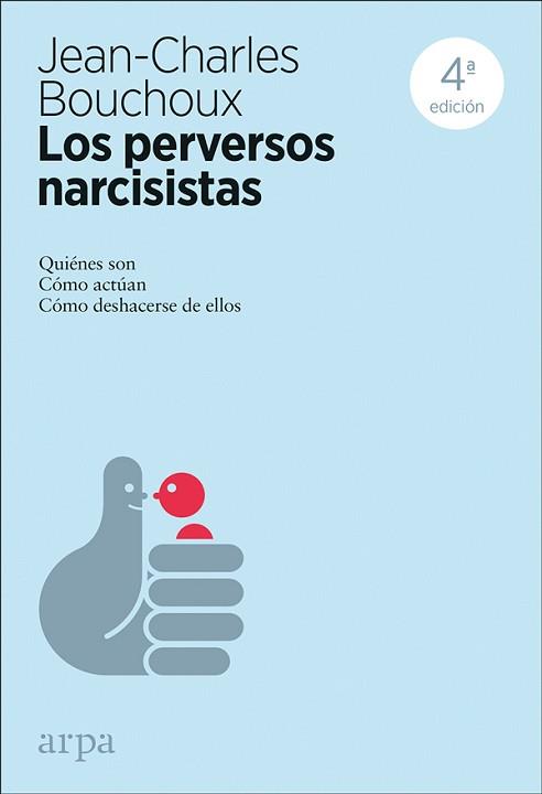 LOS PERVERSOS NARCISISTAS | 9788416601226 | BOUCHOUX, JEAN-CHARLES