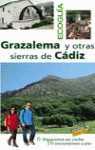 GRAZALEMA Y OTRAS SIERRAS DE CADIZ ECOGUIA | 9788481659252 | CLAVERO, JUAN