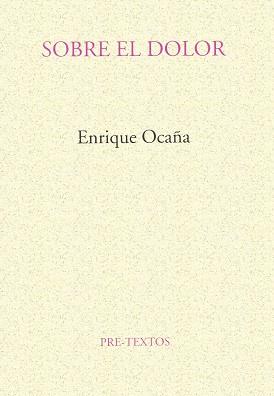 SOBRE EL DOLOR | 9788481911299 | ENRIQUE OCAÑA