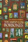 TOCANDO LOS BORBONES (TAPA DURA) | 9788497415118 | VARIS