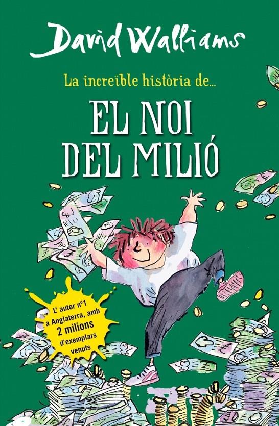 INCREÏBLE HISTÒRIA DE... EL NOI DEL MILIÓ | 9788490431061 | WALLIAMS,DAVID