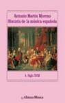 HISTORIA DE LA MÚSICA ESPAÑOLA. 4. SIGLO XVIII | 9788420664767 | MARTÍN MORENO, ANTONIO