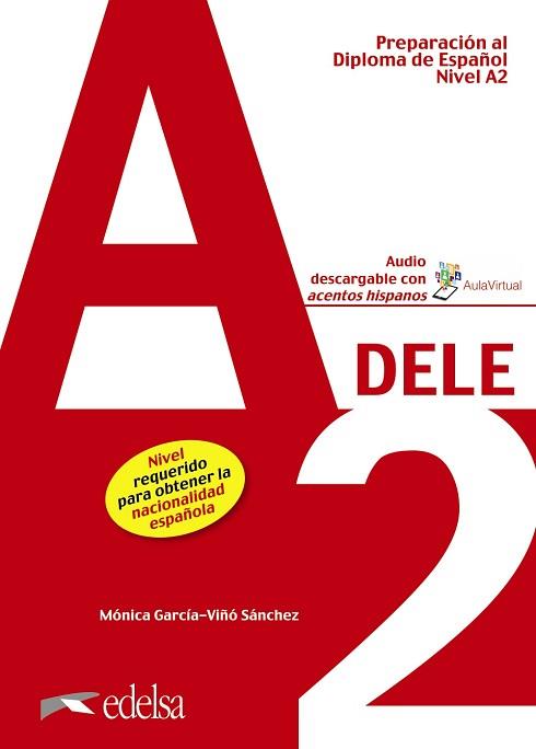 PREPARACIÓN AL DELE A2. LIBRO DEL ALUMNO | 9788490816936 | GARCÍA-VIÑÓ SÁNCHEZ, MÓNICA MARÍA