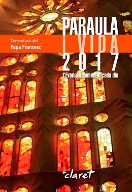 PARAULA I VIDA 2017 | 9788498465204 | PAPA FRANCESC