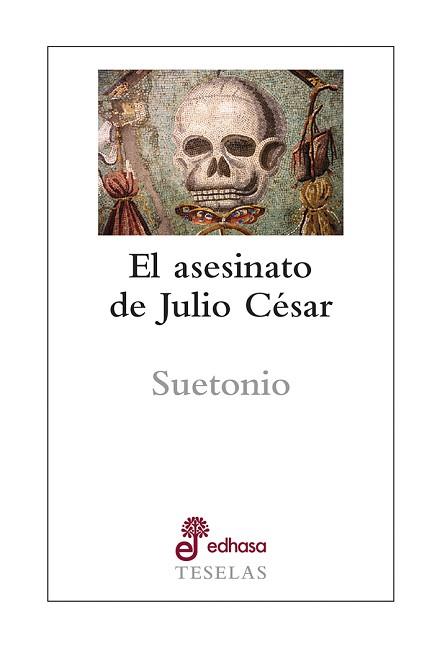 ASESINATO DE JULIO CÉSAR | 9788435023153 | SUETONIO