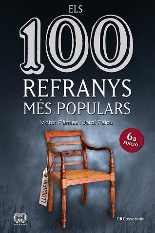 100 REFRANYS MÉS POPULARS | 9788413561547 | PÀMIES I RIUDOR, VÍCTOR / PALOU MASIP, JORDI