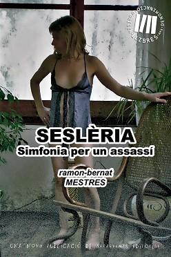 SESLERIA SIMFONIA PER UN ASSASSI | 9788492555741 | MESTRES, RAMON BERNAT