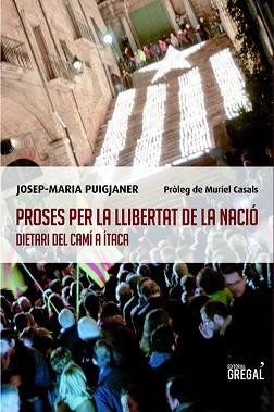 PROSES PER LA LLIBERTAT DE LA NACIÓ. | 9788494150012 | JOSEP-MARIA PUIGJANER