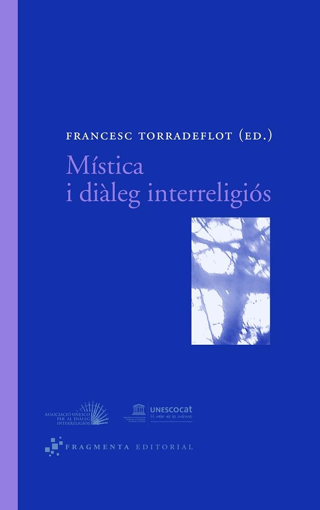 MISTICA I DIALEG INTERRELIGIOS | 9788492416042 | CONFERENCIA INTERNACIONAL SOBRE MISTICA I DIALEG I