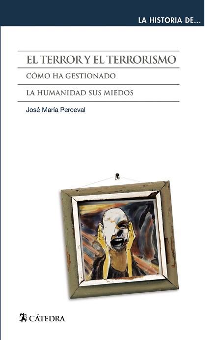 EL TERROR Y EL TERRORISMO | 9788437637006 | PERCEVAL, JOSÉ MARÍA