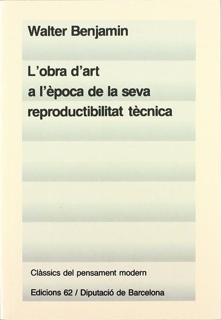 OBRA D'ART A L'EPOCA DE LA SEVA REPRODUCTIBILITAT | 9788429720761 | BENJAMIN, WALTER