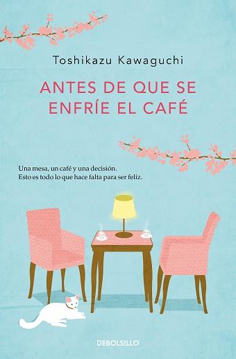 ANTES DE QUE SE ENFRÍE EL CAFÉ | 9788466364041 | KAWAGUCHI, TOSHIKAZU