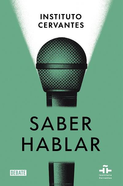 SABER HABLAR | 9788418056970 | INSTITUTO CERVANTES,/ALBELDA MARCO, MARTA/PONS BORDERÍA, SALVADOR