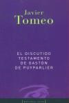 DISCUTIDO TESTAMENTO DE GASTON DE PUYPARLIER, EL | 9788495608147 | TOMEO, JAVIER