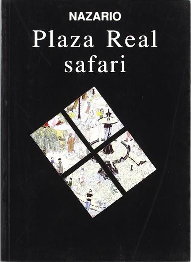 PLAZA REAL SAFARI | 9788482180113 | LUQUE VERA, NAZARIO