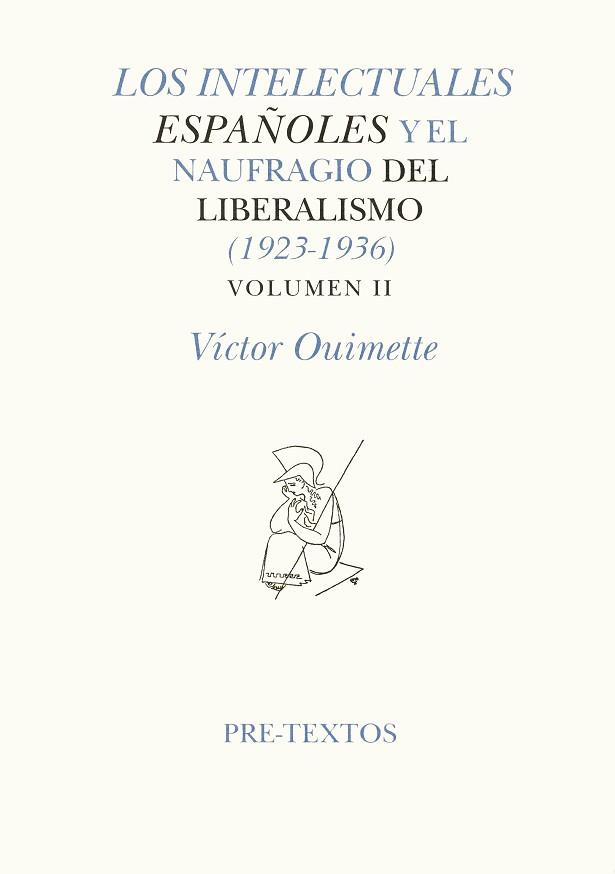 INTELECTUALES ESPAÑOLES Y EL NAUFRAGIO DEL LIBERAL | 9788481911787 | OUIMETTE, VICTOR