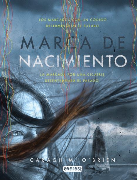 MARCA DE NACIMIENTO | 9788444146751 | CARAGH M. O'BRIEN