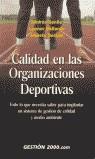 CALIDAD EN LAS ORGANIZACIONES DEPORTIVAS | 9788480884891 | SENLLE, ANDRES / GALLARDO, LEONOR / DORADO, ALBERT