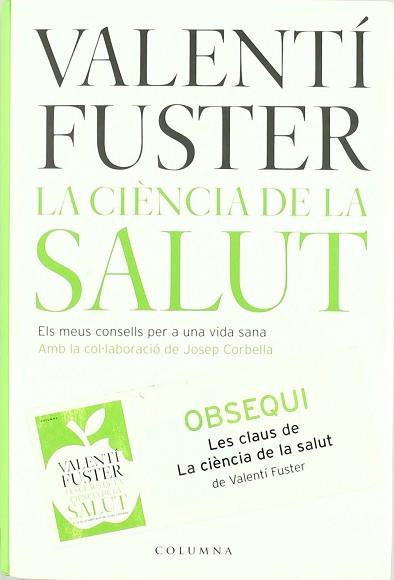 CIENCIA DE LA SALUT LA + OBSEQUI | 9788466407939 | FUSTER, VALENTI