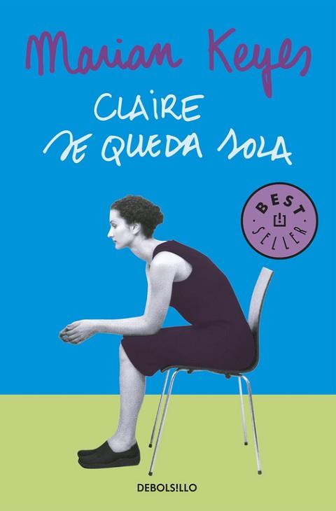 CLAIRE SE QUEDA SOLA (BUTXACA) | 9788497593663 | KEYES, MARIAN