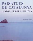 PAISATGES DE CATALUNYA - LANDSCAPES OF CATALONIA | 9788439358398 | MOLAS I BATLLORI, JOAQUIM