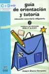 GUIA DE ORIENTACION Y TUTORIA 2 ESO | 9788497000413 | ALVAREZ HERNANDEZ, JOAQUIN