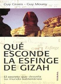 QUE ESCONDE LA ESFINGE DE GIZAH | 9788430591916 | GRUAIS, GUY / MOUNY, GUY