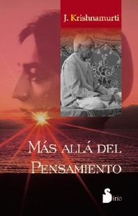 MAS ALLA DEL PENSAMIENTO | 9788478084319 | J KRISHNAMURTI