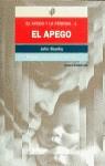 APEGO, EL | 9788449306006 | BOWLBY, JOHN