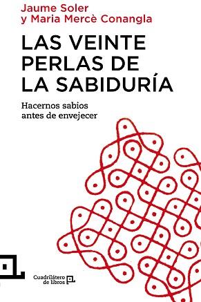 LAS 20 PERLAS DE LA SABIDURÍA | 9788416012343 | CONANGLA, MARIA MERCÈ / SOLER, JAUME