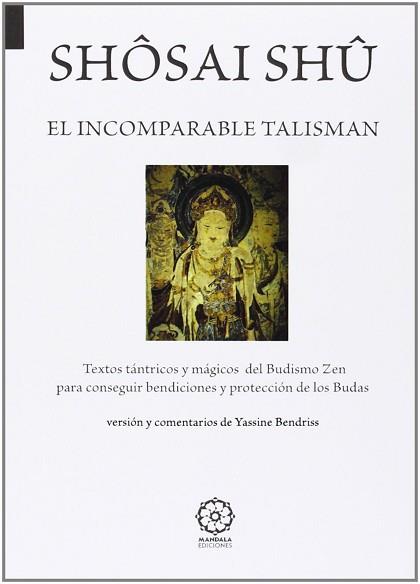 SHOSAI SHU EL INCOMPARABLE TALISMAN | 9788483527191 | MARTÍN PÉREZ, MARINA