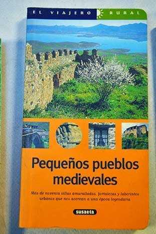 PEQUEÑOS PUEBLOS MEDIEVALES | 9788430532094 | VARIS