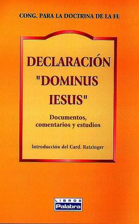 DECLARACION DOMINUS IESUS | 9788482396552 | CONG.PARA LA DOCTRINA DE LA FE