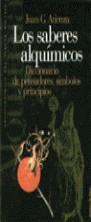 SABERES ALQUIMICOS, LOS | 9788478805945 | GARCIA ATIENZA, JUAN