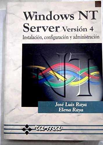 WINDOWS NT SERVER V.4 | 9788478972692 | RAYA, JOSE LUIS