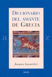 DICCIONARIO DEL AMANTE DE GRECIA | 9788449313134 | LACARRIERE, JACQUES