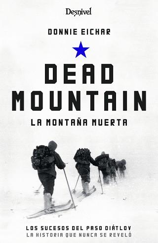 DEAD MOUNTAIN | 9788498295290 | EICHAR, DONNIE