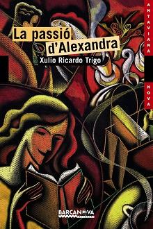 PASSIO D'ALEXANDRA | 9788448921552 | TRIGO, XULIO RICARDO (1959- )